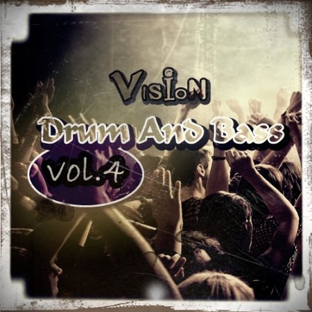 VA - Drum And Bass Vision vol.4 (2010) MP3