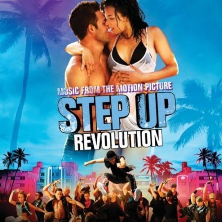 OST Шаг вперед 4 / Step Up Revolution