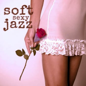 Soft Jazz - Soft Jazz y
